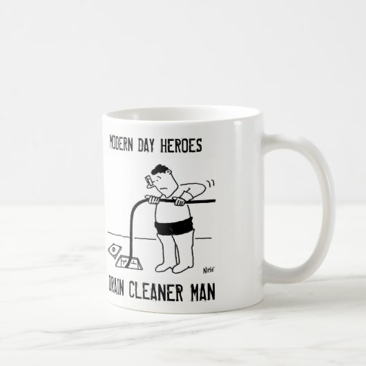Abflussreiniger-Mann Kaffeetasse (Rechts)