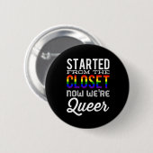 Abgefahren vom Wandschrank jetzt sind wir queer Button (Vorne & Hinten)