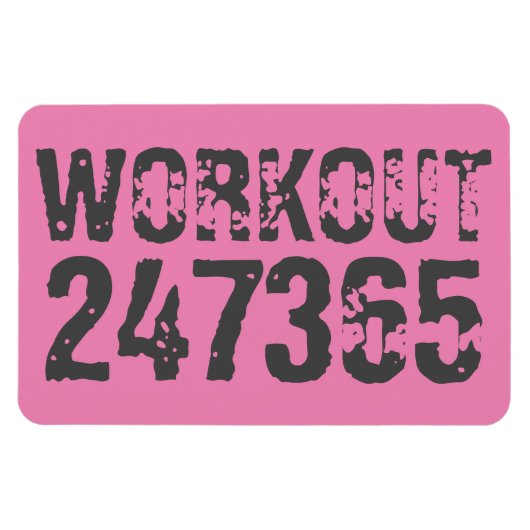 Abgelaufener und kratzter Text Workout 247365 rosa Magnet (Horizontal)