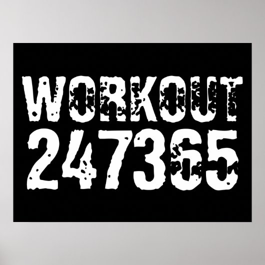 Abgelaufener und kratzter Text Workout 247365 weiß Poster (Vorne)