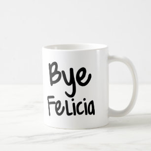 Abgelegener Felicia-lustige Sprichwortkaffee-Tasse Kaffeetasse