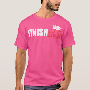 Abgeschlossener Doktor der Bildung T-Shirt