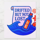 Abgetrieben aber nicht verloren Flaschenpost Weinetikett (Einzelnes Label)