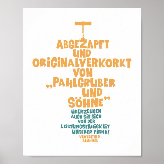 Abgezapft und originalverkorkt - Loriot - Wein Poster (Vorne)