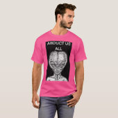 Abhalten Sie uns alle - die Alien Worte .4 T-Shirt (Vorne ganz)