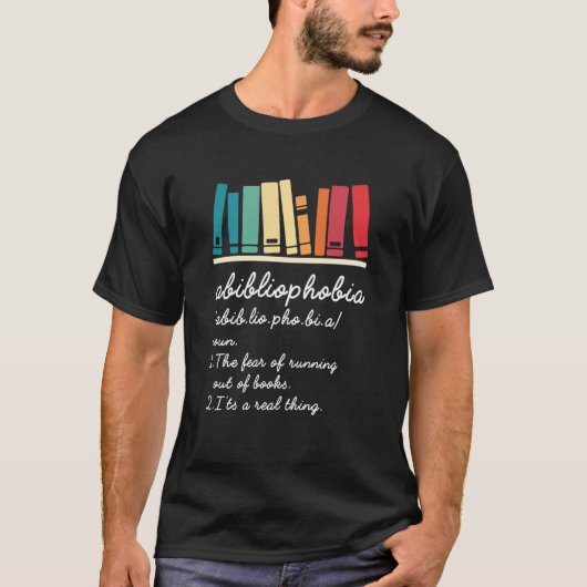 Abibliophobia Definition Reading Nerd Book Geek T-Shirt (Vorderseite)