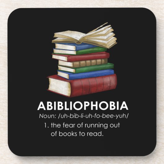 Abibliophobia Funny Reading Book Reader Bookworm Getränkeuntersetzer (Vorderseite)