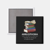Abibliophobia Funny Reading Book Reader Bookworm Magnet (Vorderseite/Rückseite)