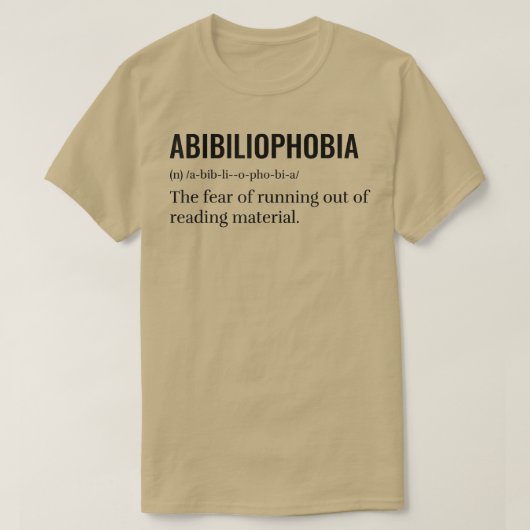 Abibliophobia Funny Reading Bookworader Buch T-Shirt (Design vorne)