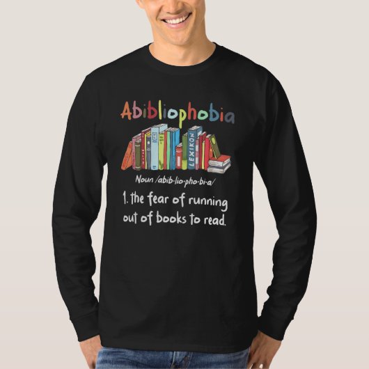 Abibliophobia Librarian Reading Books Bookworm R T-Shirt (Vorderseite)