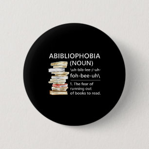 Abibliophobie Definition lustiges Lesen Buchwurm Button