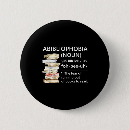 Abibliophobie Definition lustiges Lesen Buchwurm Button (Vorderseite)