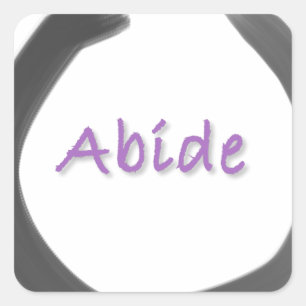 Abide Zen Buddhistischer Enso-Kreis Quadratischer Aufkleber