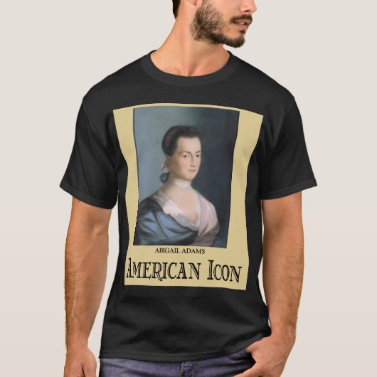Abigail Adams T-Shirt (Vorderseite)
