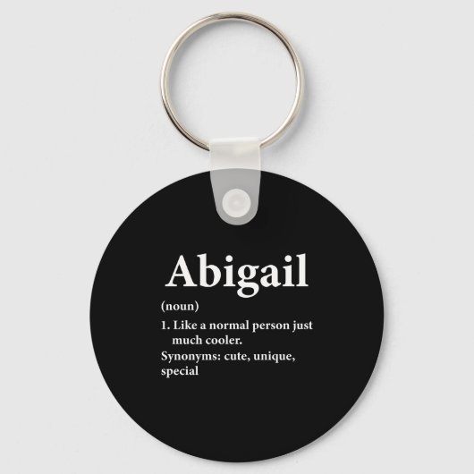 Abigail Name Definition Lustig D  Schlüsselanhänger (Vorderseite)