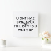 Abkürzung für Zahnarztzeitschrift cool Teenager Quadratische Wanduhr (Zuhause)