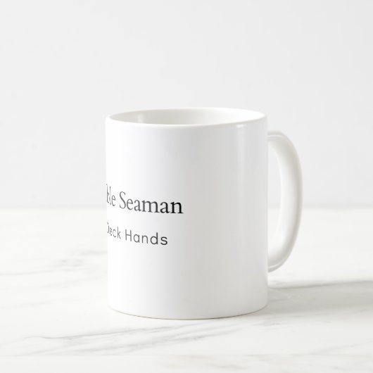 Able Seaman Deck Hands Kaffeetasse (VorderseiteRechts)