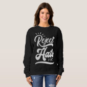 Ablehnung der sozialen Eingliederung Sweatshirt (Vorne ganz)