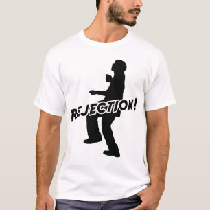 Ablehnung! T-Shirt
