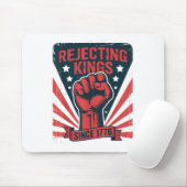 Ablehnung von Königen seit 1776 Mousepad (Mit Mouse)