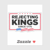 Ablehnung von Königen seit 1776 Patriotische Flagg Aufkleber (Blatt)