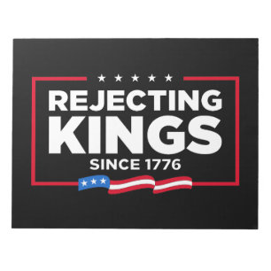 Ablehnung von Königen seit 1776 Patriotische Flagg Notizblock