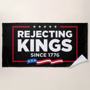 Ablehnung von Königen seit 1776 Patriotische Flagg Strandtuch