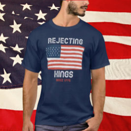 Ablehnung von Königen seit 1776 Shirt