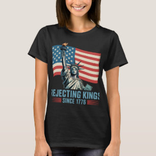 Ablehnung von Königen seit 1776 Statuendesign T-Shirt