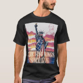 Ablehnung von Königen seit 1776 T-Shirt (Vorderseite)