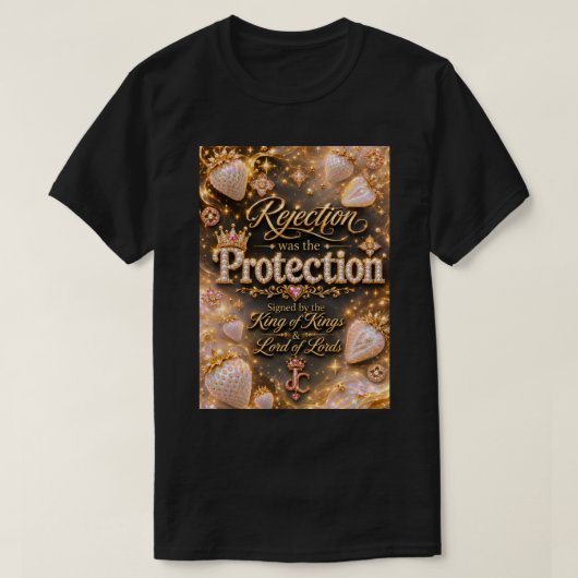 Ablehnung war der Schutz™ T-Shirt (Design vorne)