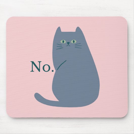Ablehnungskatze Mousepad (Vorne)