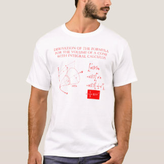 Ableitung für das fomula des Volumens eines Kegels T-Shirt