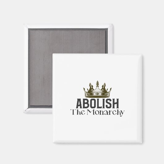 Abolische Monarchie Magnet (Vorderseite/Rückseite)