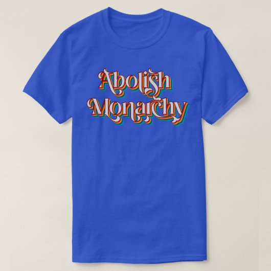 Abolische Monarchie T-Shirt (Design vorne)