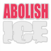 Abolish ICE Aufkleber (Vorderseite)