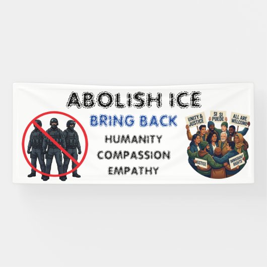 Abolish ICE | Bring Back Compassion and Empathy Banner (Horizontal)