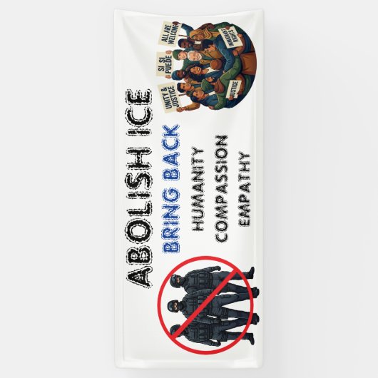 Abolish ICE | Bring Back Compassion and Empathy Banner (Vertikal)