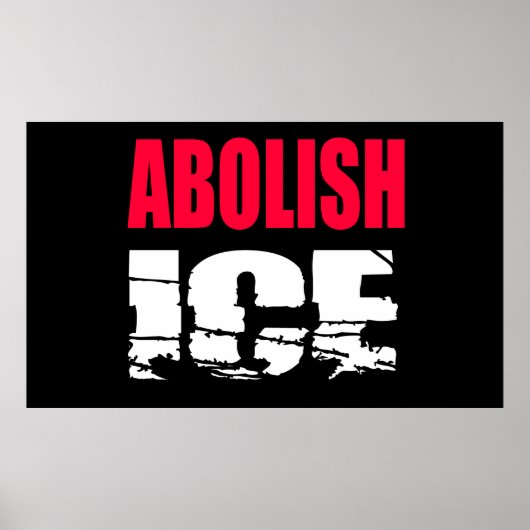 Abolish ICE Poster (Vorne)