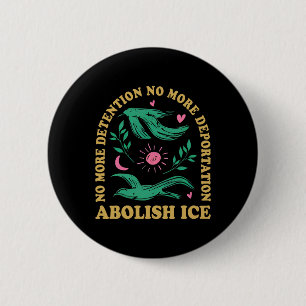 Abolish Ice Retro Protest und widerstehen Support  Button