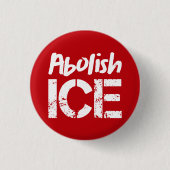 Abolish ICE | Rot weiß Button (Vorderseite)