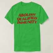 Abolish Qualified Immunity T-Shirt (Design vorne)