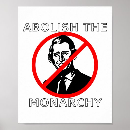 Abolish The Monarchy - König Charles Poster (Vorne)