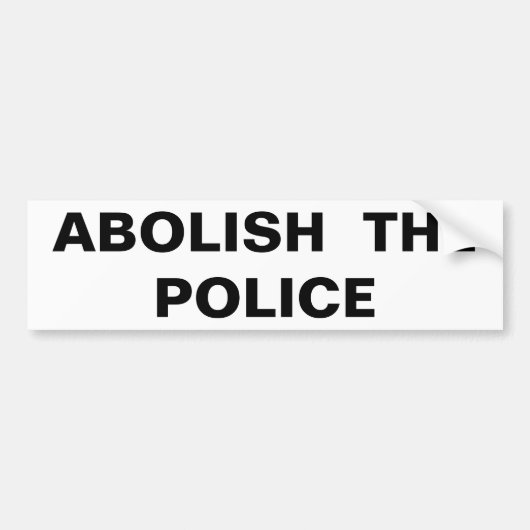 Abolish the Police Bumper Sticker Autoaufkleber (Vorne)
