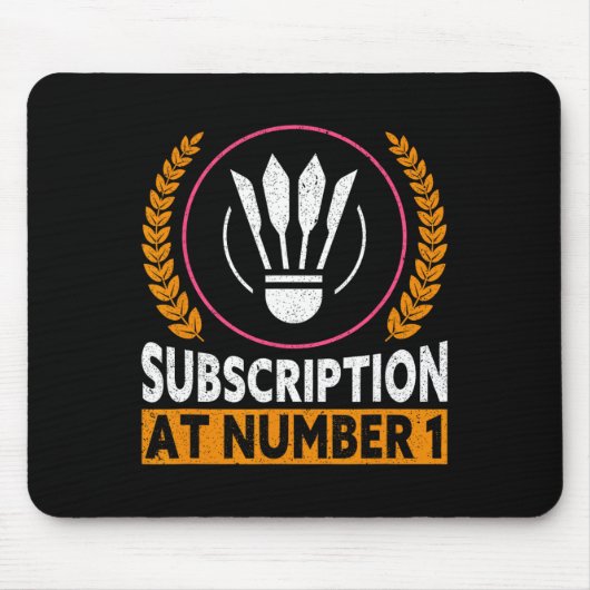 Abonnement bei Nummer 1 Funny Badminton 1 Mousepad (Vorne)