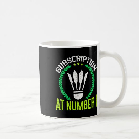 Abonnement bei Nummer 1 Funny Badminton Kaffeetasse (Rechts)