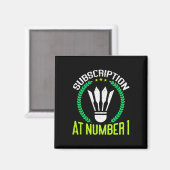 Abonnement bei Nummer 1 Funny Badminton Magnet (Vorderseite/Rückseite)