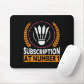 Abonnement bei Nummer 1 Funny Badminton Mousepad (Mit Mouse)