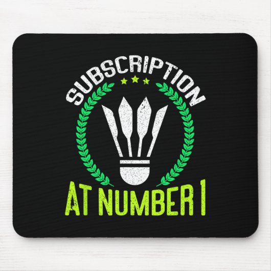 Abonnement bei Nummer 1 Funny Badminton Mousepad (Vorne)