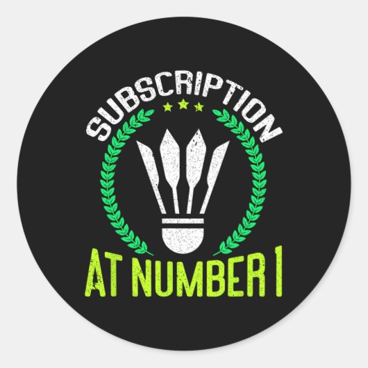 Abonnement bei Nummer 1 Funny Badminton Runder Aufkleber (Vorderseite)